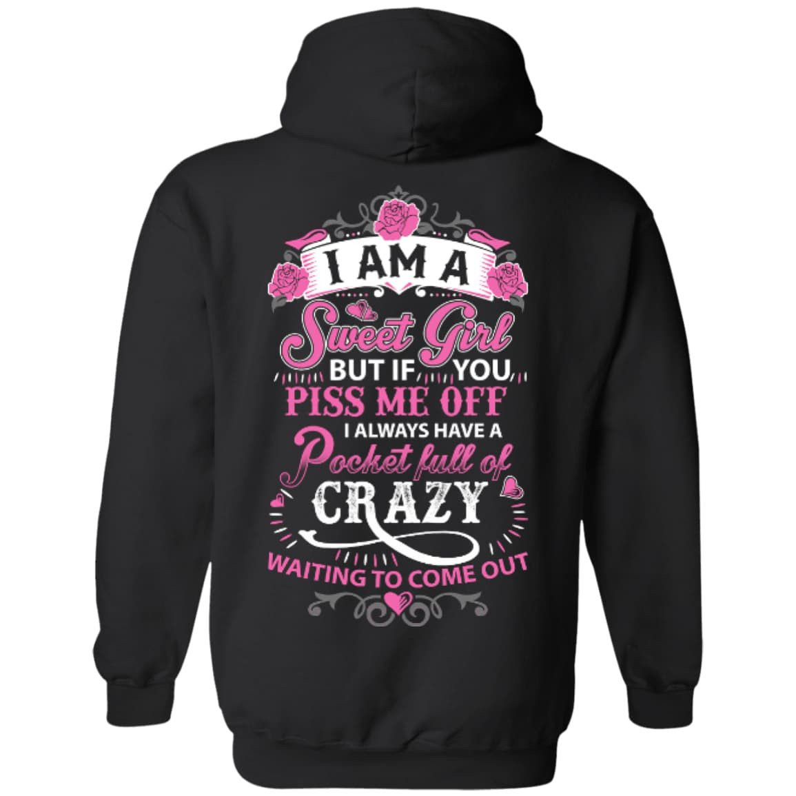 I Am A Sweet Girl-T-Shirt & Hoodie-Pullover Hoodie-Black