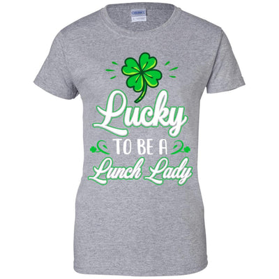 Lucky To Be A Lunch Lady St Patricks Day School Teacher-T-Shirt & Hoodie-Women's T-Shirt-Sport Grey