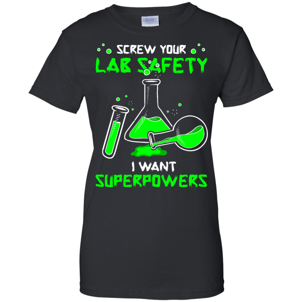 Screw Your Lab Safety I Want Superpowers-T-Shirt & Hoodie-Women's T-Shirt-Black