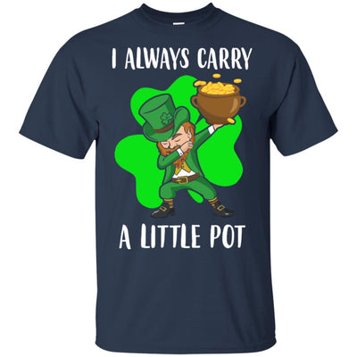 Dab I Always Carry A Little Pot Funny St Patricks Day-T-Shirt & Hoodie-Classic T-Shirt-Navy