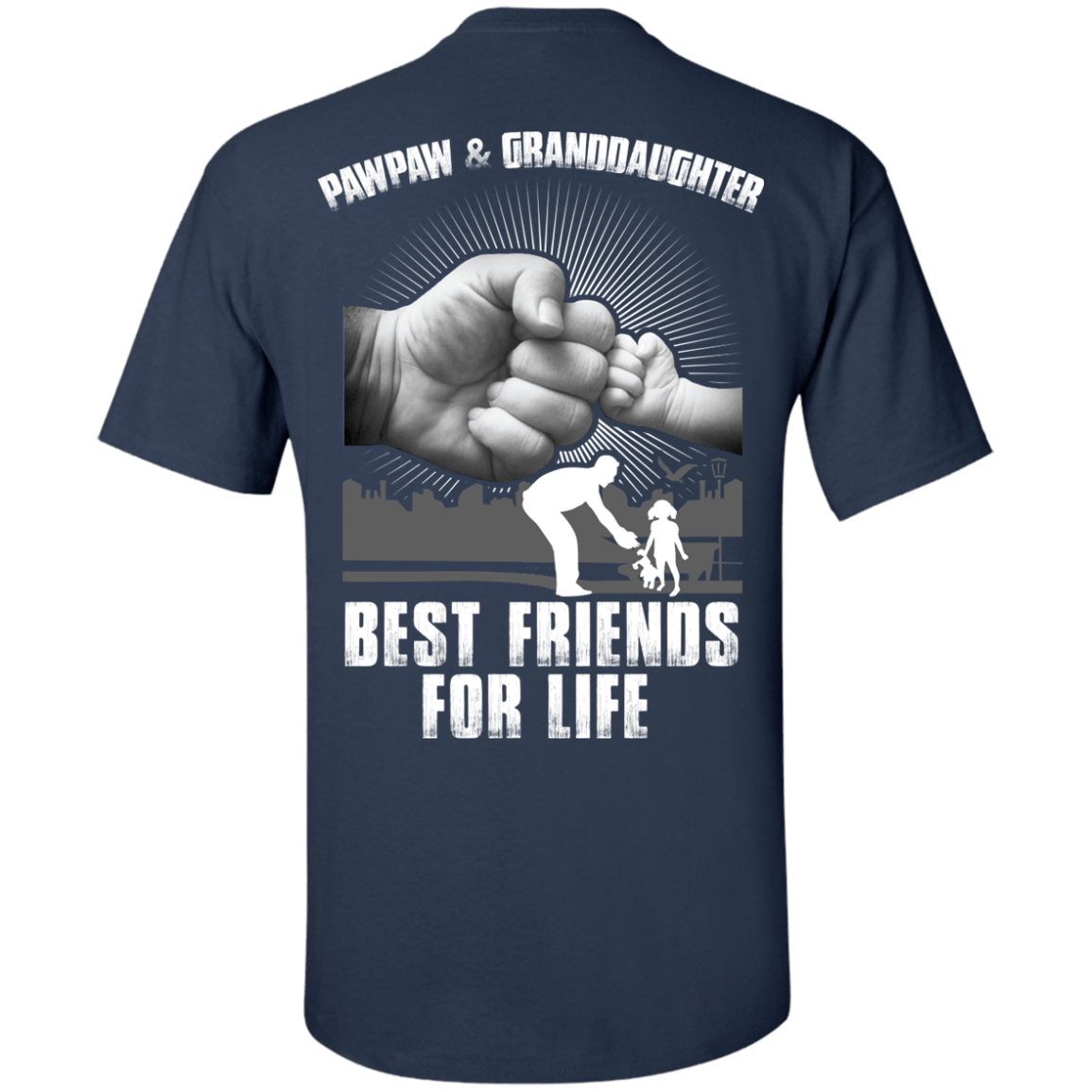 Pawpaw And Granddaughter Best Friends For Life-T-Shirt & Hoodie-Classic T-Shirt-Navy
