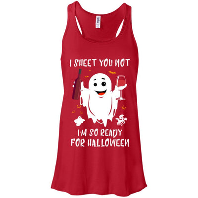 I Sheet You Not I'm So Ready For Halloween Boo Drinking Wine-T-Shirt & Tank Top-Women's Flowy Racerback Tank-Red