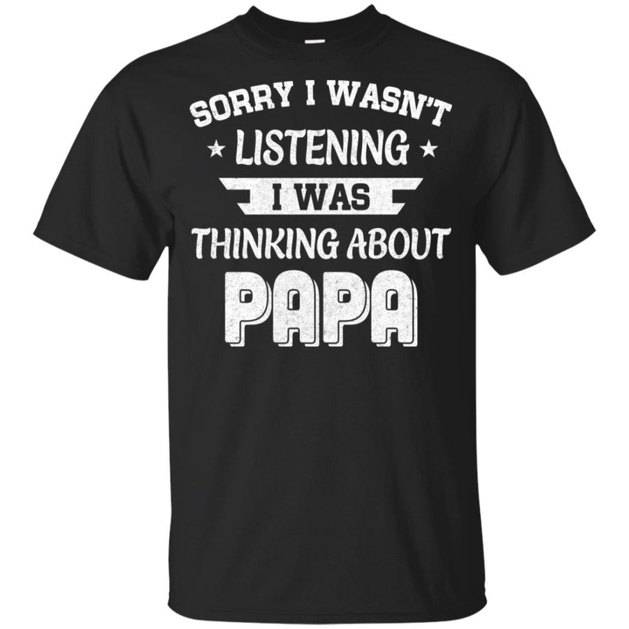 Sorry Not Listening Thinking About Papa Funny Kids Youth-Youth Shirt-Youth T-Shirt-Black