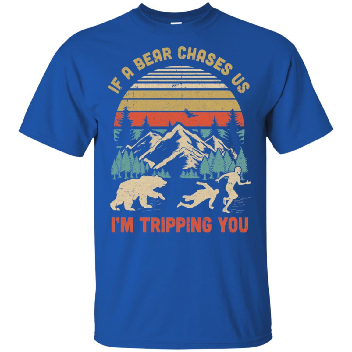 Vintage If A Bear Chases Us I'm Tripping You Camping-T-Shirt & Hoodie-Classic T-Shirt-Royal