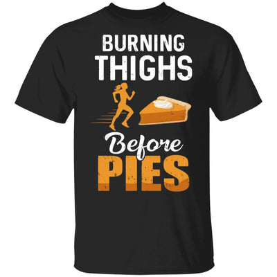 Running Burning Thighs Before Pies Funny Runner-T-Shirt & Tank Top-Classic T-Shirt-Black