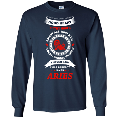 I Never Said I Was Perfect I Am An ARIES-T-Shirt & Hoodie-Long Sleeve T-Shirt-Navy