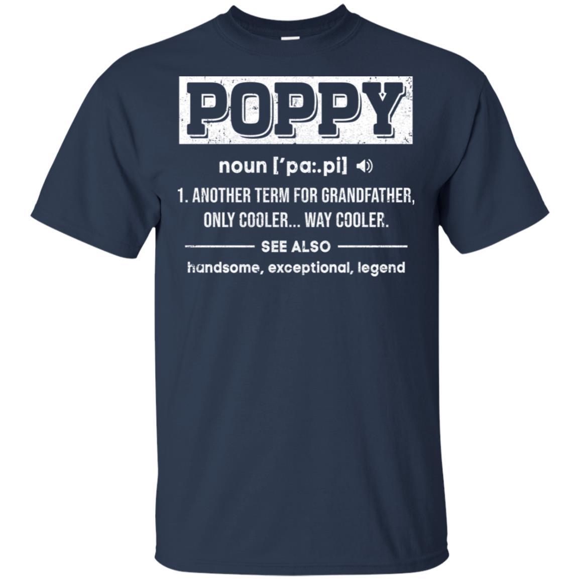 Poppy Gifts Grandpa Definition Fathers Day-T-Shirt & Hoodie-Classic T-Shirt-Navy