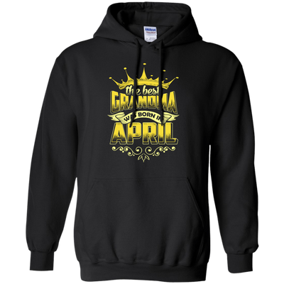 The Best Grandma Was Born In April-T-Shirt & Hoodie-Pullover Hoodie-Black