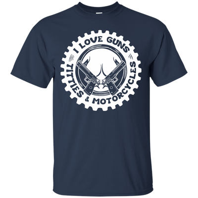 I Love Guns Titties Motorcycles-T-Shirt & Hoodie-Classic T-Shirt-Navy