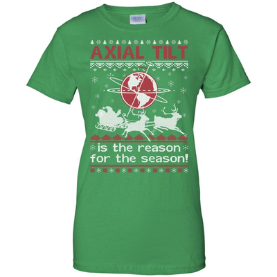 Axial Tilt Is The Reason For The Season Sweater-T-Shirt & Hoodie-Women's T-Shirt-Irish Green