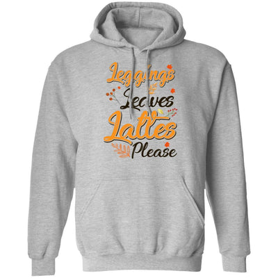 Leggings Leaves And Lattes Please Fall Thanksgiving-T-Shirt & Tank Top-Pullover Hoodie-Sport Grey