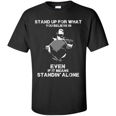STAND UP FOR WHAT YOU BELIEVE-T-Shirt & Hoodie-Classic T-Shirt-Black