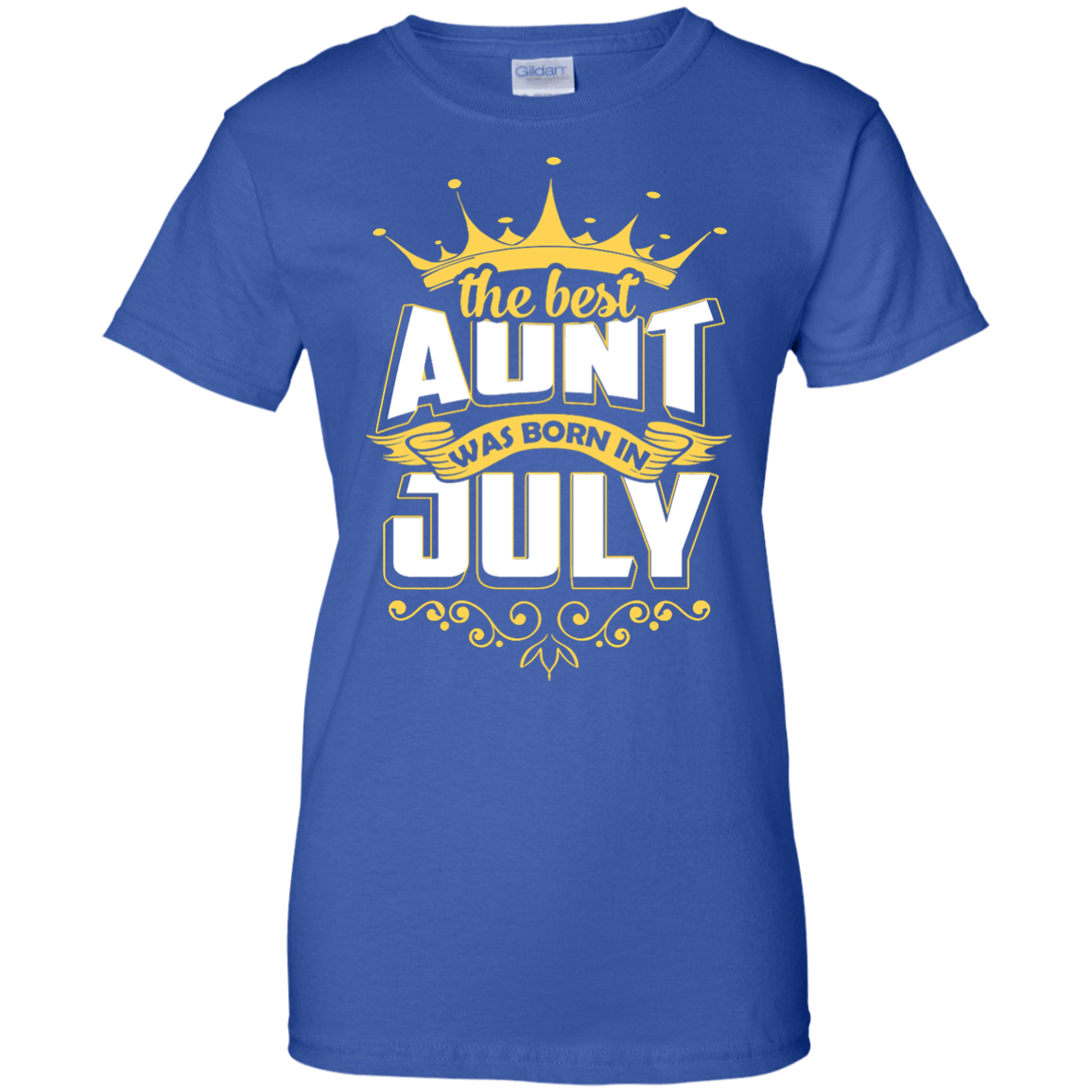 The Best Aunt Was Born In July-T-Shirt & Hoodie-Women's T-Shirt-Royal