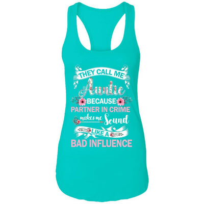 They Call Me Auntie Because Partner In Crime-T-Shirt & Hoodie-Women's Ideal Racerback Tank-Tahiti Blue
