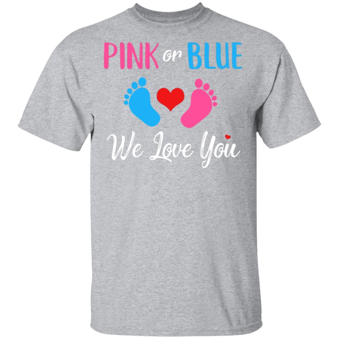 Pink Or Blue Boy Or Girl We Love You Gender Reveal-T-Shirt & Hoodie-Classic T-Shirt-Sport Grey