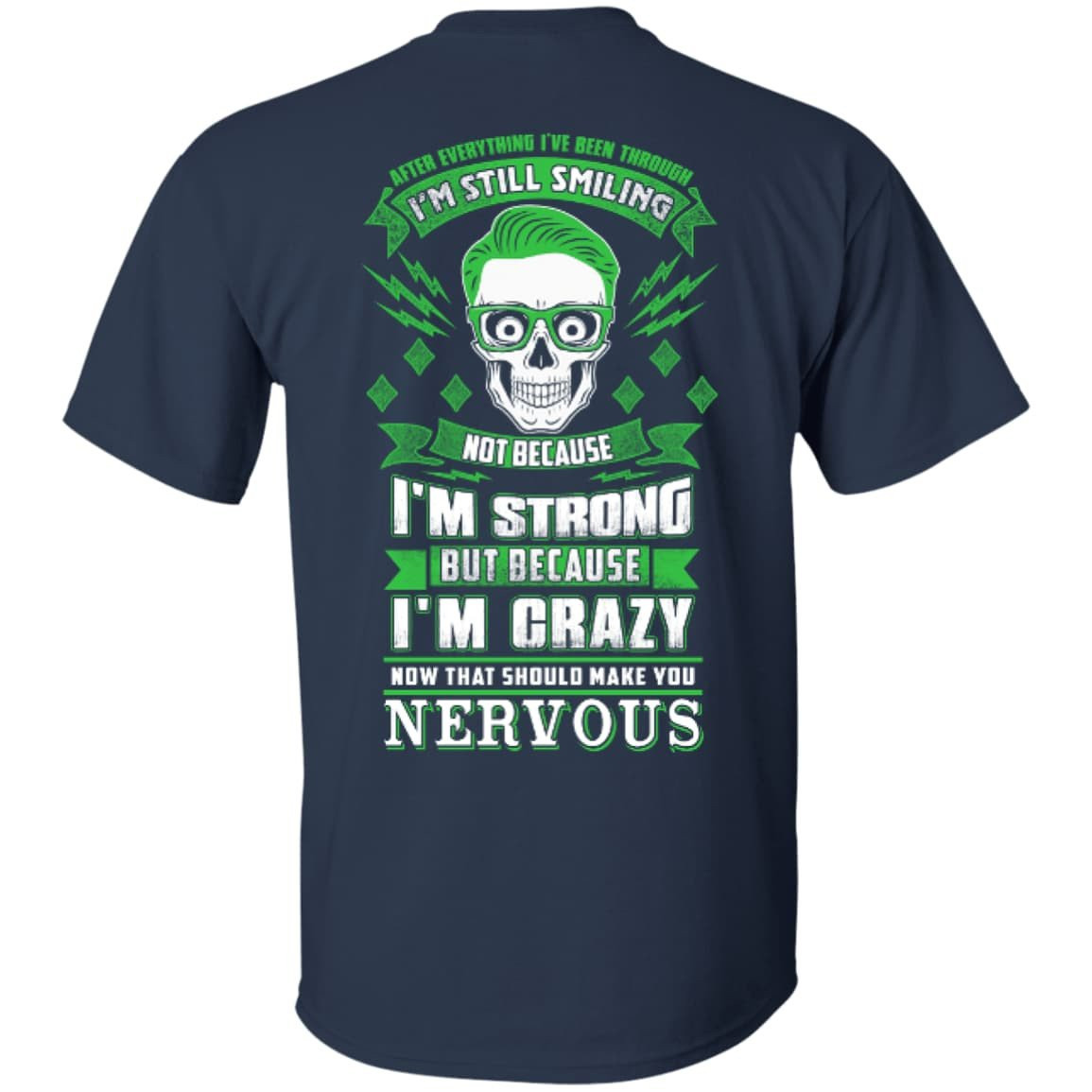 After Everything I've Been Through I'M Still Smiling-T-Shirt & Hoodie-Classic T-Shirt-Navy