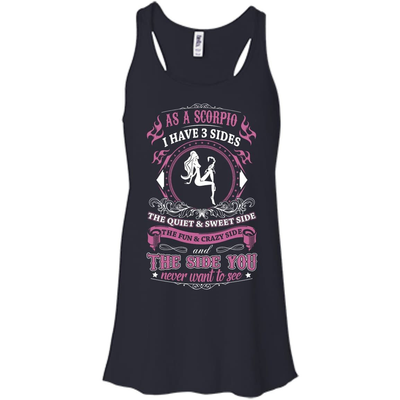 As A Scorpio I Have 3 Sides-T-Shirt & Hoodie-Women's Flowy Racerback Tank-Midnight