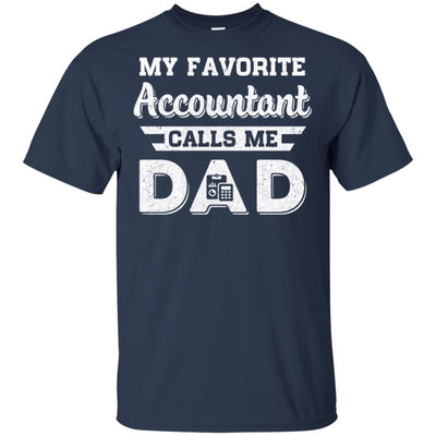 My Favorite Accountant Calls Me Dad Fathers Day Gifts-T-Shirt & Hoodie-Classic T-Shirt-Navy