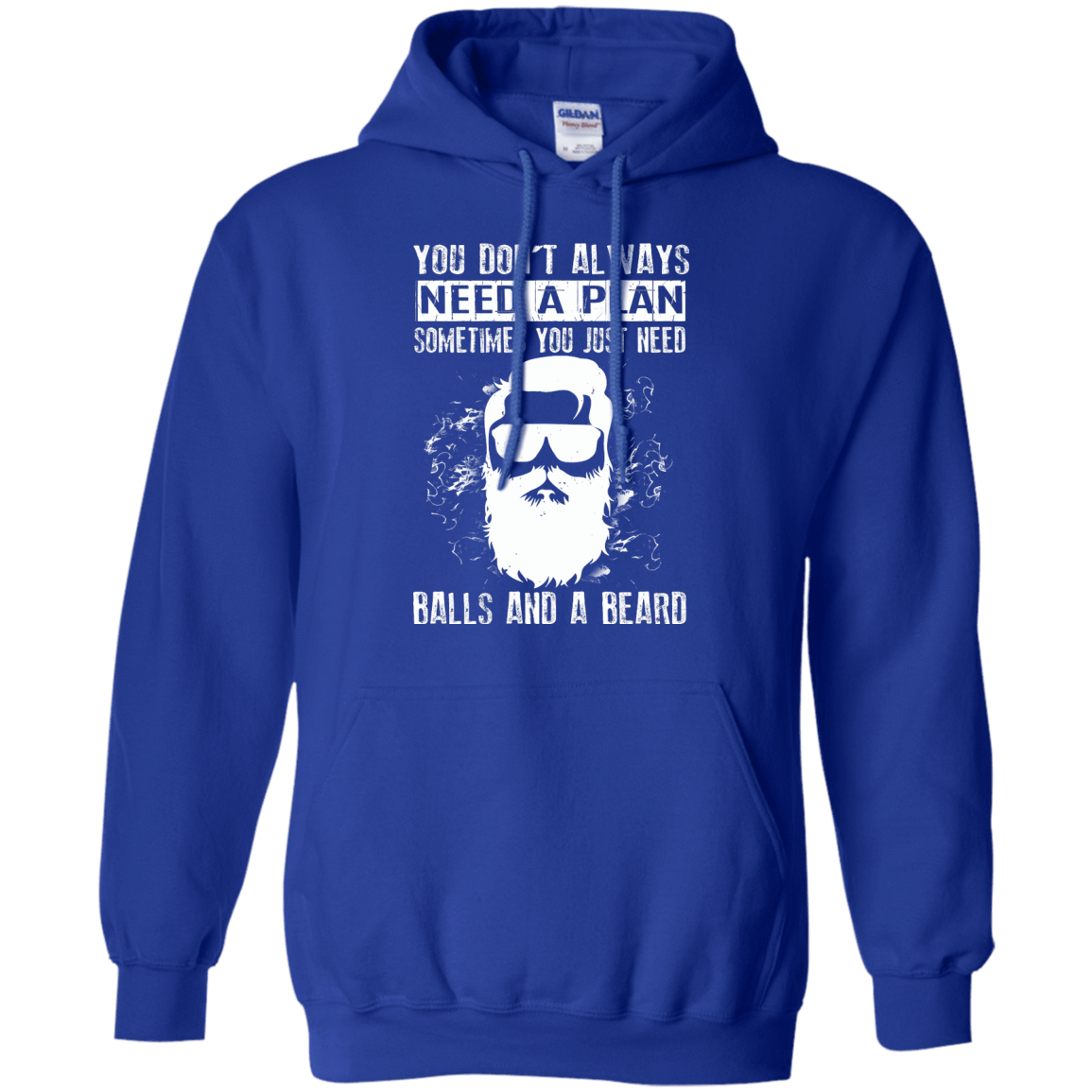 You Just Need Balls And A Beard-T-Shirt & Hoodie-Pullover Hoodie-Royal