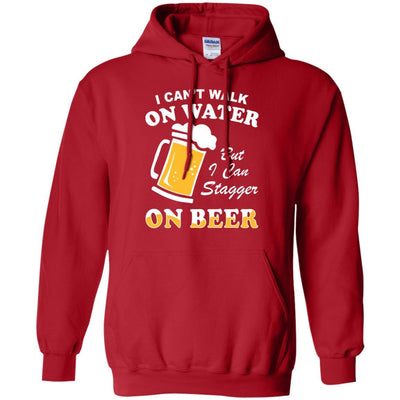 I Can't Walk On Water But I Can Stagger On Beer-T-Shirt & Hoodie-Pullover Hoodie-Red