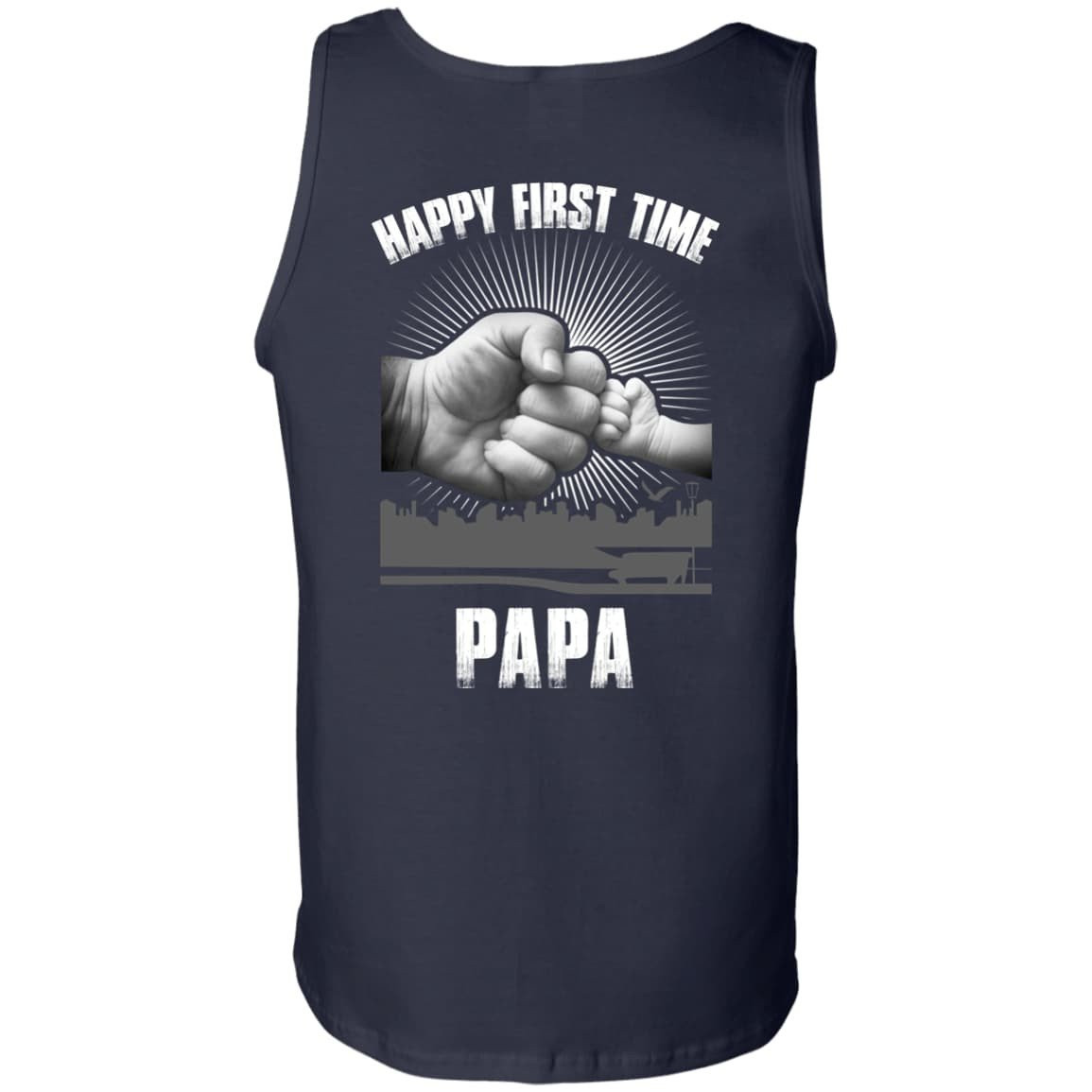 HAPPY FIRST TIME PAPA-T-Shirt & Hoodie-Unisex Tank-Navy