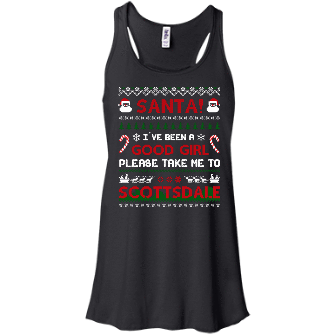 Santa I've Been A Good Girl Please Take Me To Scottsdale-T-Shirt & Hoodie-Women's Flowy Racerback Tank-Black
