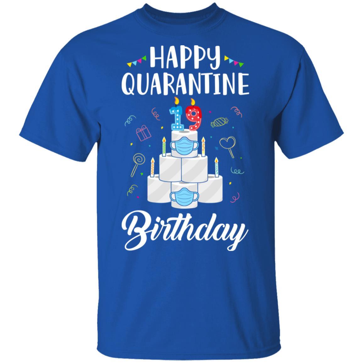 19th Birthday Gift Idea 2002 Happy Quarantine Birthday-T-Shirt & Tank Top-Classic T-Shirt-Royal