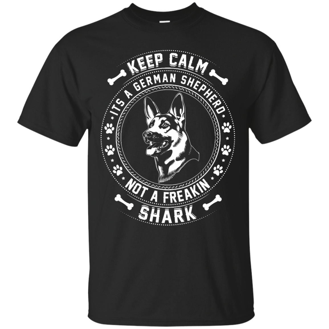Keep Calm It's A German Shepherd Not A Freaking Shark-T-Shirt & Hoodie-Classic T-Shirt-Black
