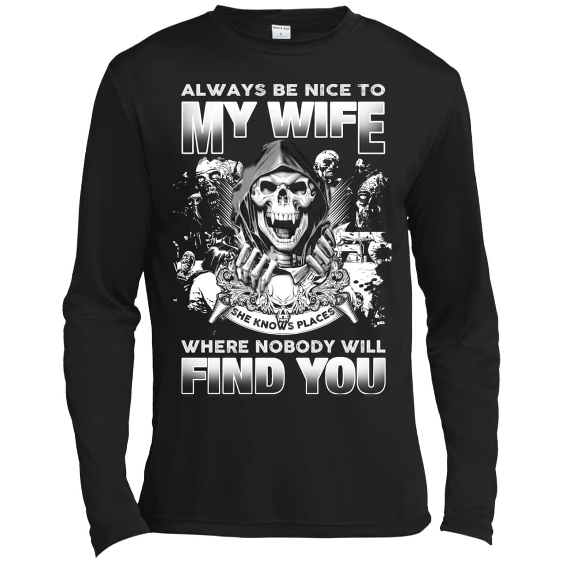 Always Be Nice To My Wife-T-Shirt & Hoodie-Long Sleeve T-Shirt-Black