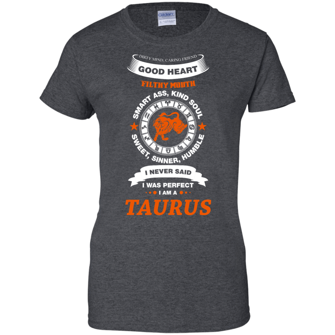 I Never Said I Was Perfect I Am A TAURUS-T-Shirt & Hoodie-Women's T-Shirt-Dark Heather