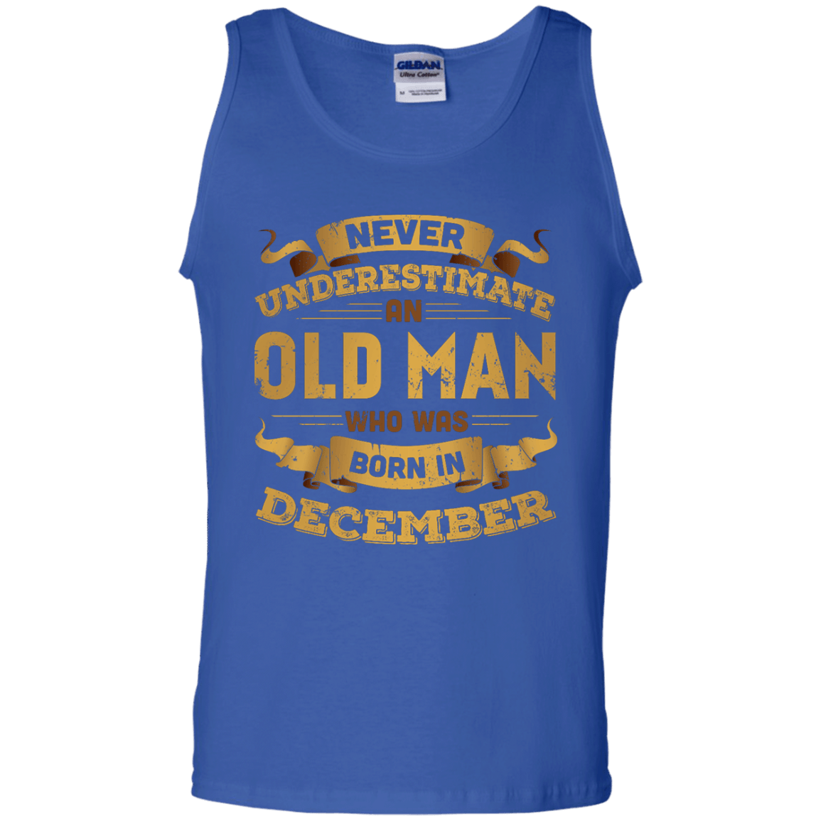 Never Underestimate An Old Man Who Was Born In December-T-Shirt & Hoodie-Unisex Tank-Royal