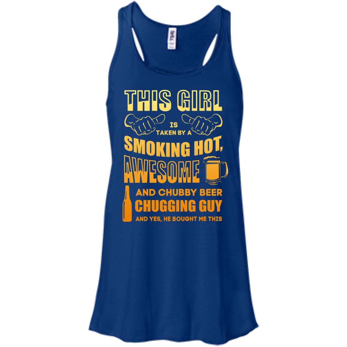 Taken By Hot Chubby Beer Chugging Guy-T-Shirt & Hoodie-Women's Flowy Racerback Tank-True Royal