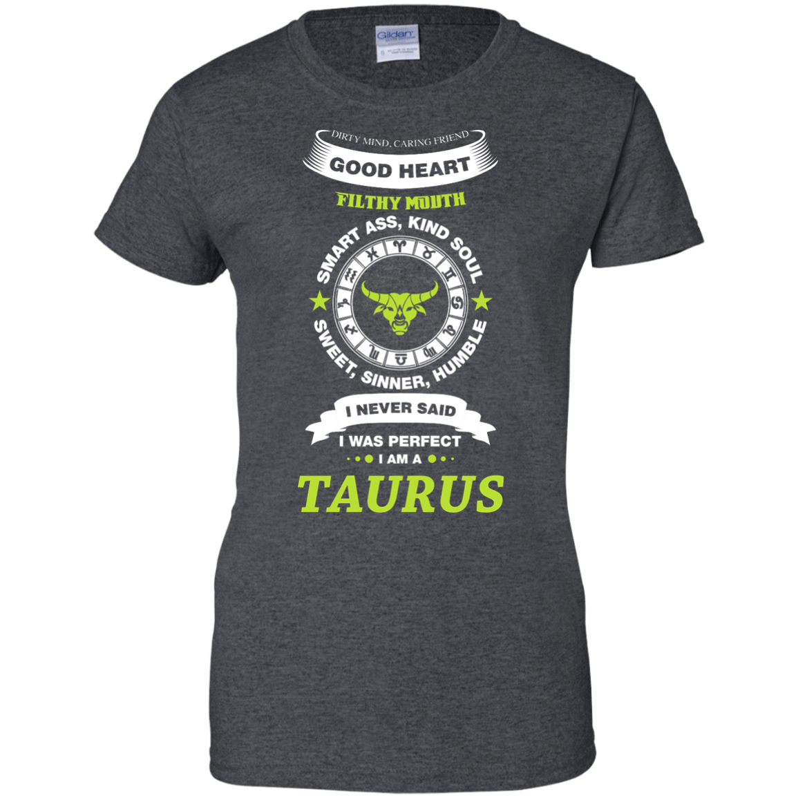 I Never Said I Was Perfect I Am A TAURUS-T-Shirt & Hoodie-Women's T-Shirt-Dark Heather