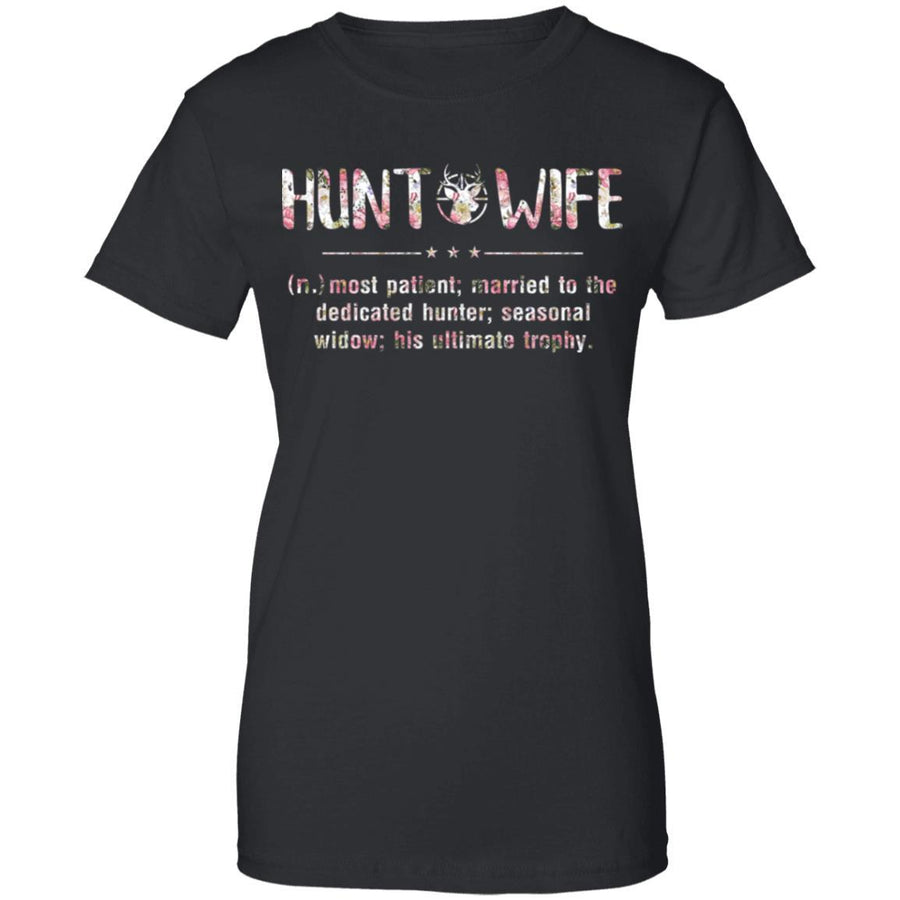 Flower Hunt Wife Most Patient Married To The Dedicated Hunter-T-Shirt & Hoodie-Women's T-Shirt-Black