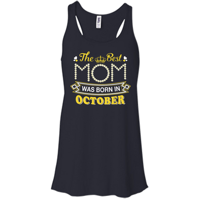 The Best Mom Was Born In October-T-Shirt & Hoodie-Women's Flowy Racerback Tank-Midnight