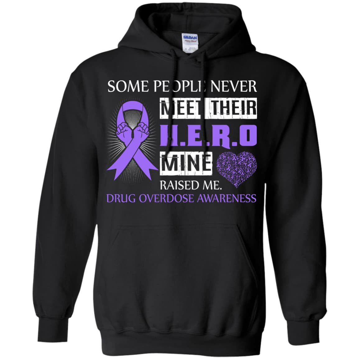 Drug Overdose Awareness Some People Never Meet Hero-T-Shirt & Hoodie-Pullover Hoodie-Black