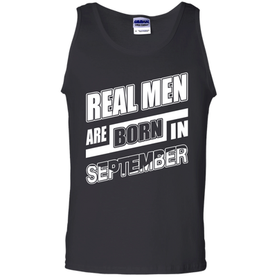 Real Men Are Born In September-T-Shirt & Hoodie-Unisex Tank-Black