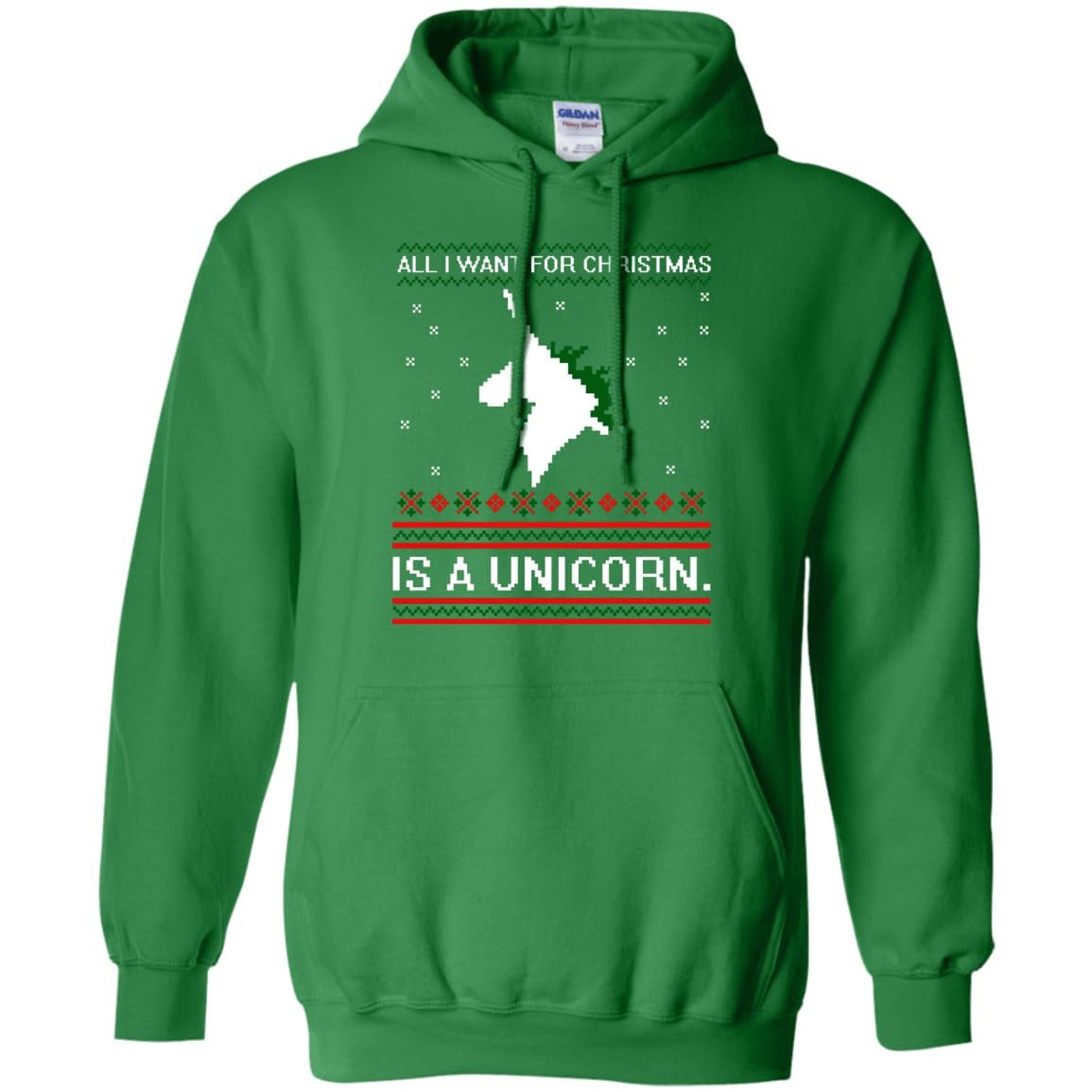 All I Want For Christmas Is A Unicorn Sweater-T-Shirt & Hoodie-Pullover Hoodie-Irish Green