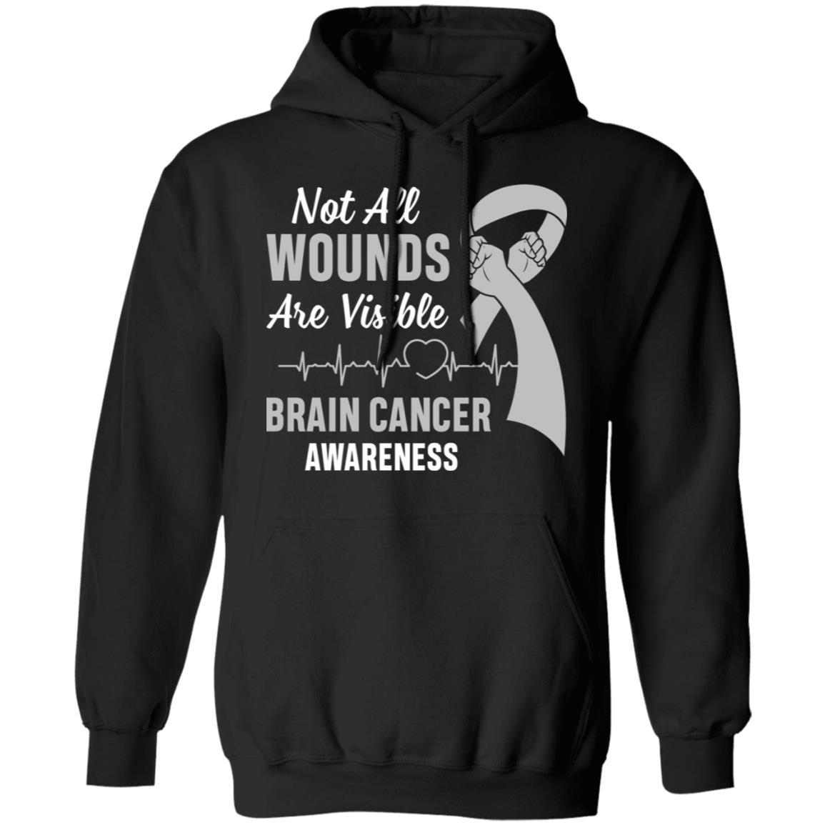 Brain Cancer Awareness Grey Not All Wounds Are Visible-T-Shirt & Hoodie-Pullover Hoodie-Black