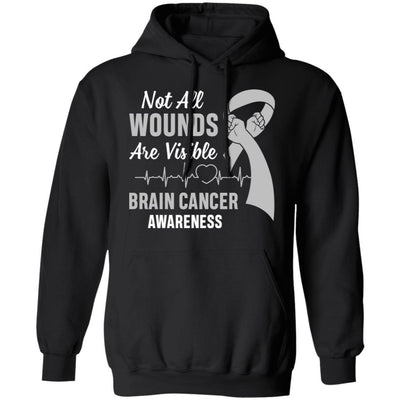Brain Cancer Awareness Grey Not All Wounds Are Visible-T-Shirt & Hoodie-Pullover Hoodie-Black