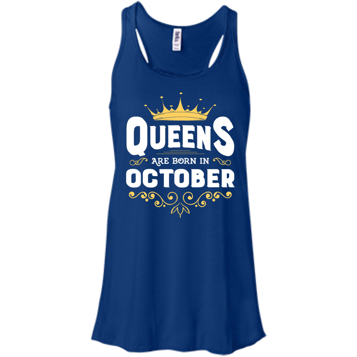 Queens Are Born In October-T-Shirt & Hoodie-Women's Flowy Racerback Tank-True Royal