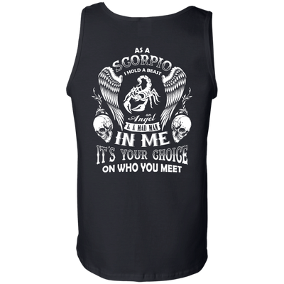 As A Scorpio I Hold A Beast An Angel A Madman In Me-T-Shirt & Hoodie-Unisex Tank-Black