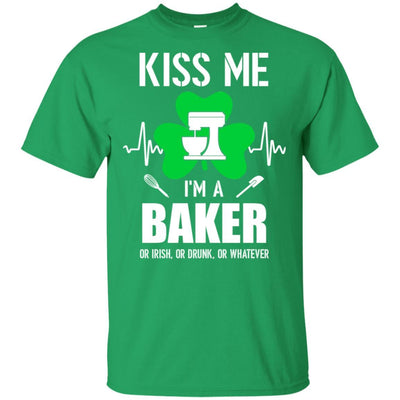 Kiss Me Im A Baker On Irish Or Drunk Or Whatever-T-Shirt & Hoodie-Classic T-Shirt-Irish Green