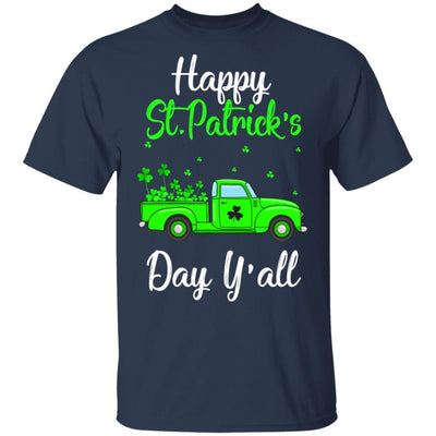 Green Truck With Shamrocks Happy St Patrick's Day Y'all-T-Shirt & Hoodie-Classic T-Shirt-Navy