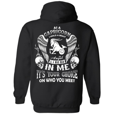 As A Capricorn I Hold A Beast An Angel A Madman In Me-T-Shirt & Hoodie-Pullover Hoodie-Black