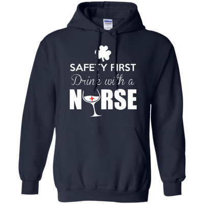 Safety First Drink With A Nurse-T-Shirt & Hoodie-Pullover Hoodie-Navy