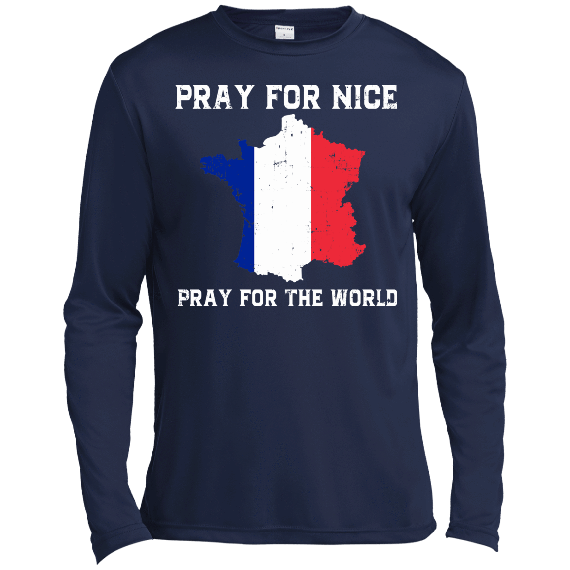 PRAY FOR NICE , PRAY FOR THE WORD-T-Shirt & Hoodie-Long Sleeve T-Shirt-Navy