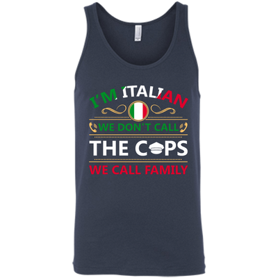 I'm Italian We Don't Call The Cops We Call Family-T-Shirt & Hoodie-Unisex Tank-Navy