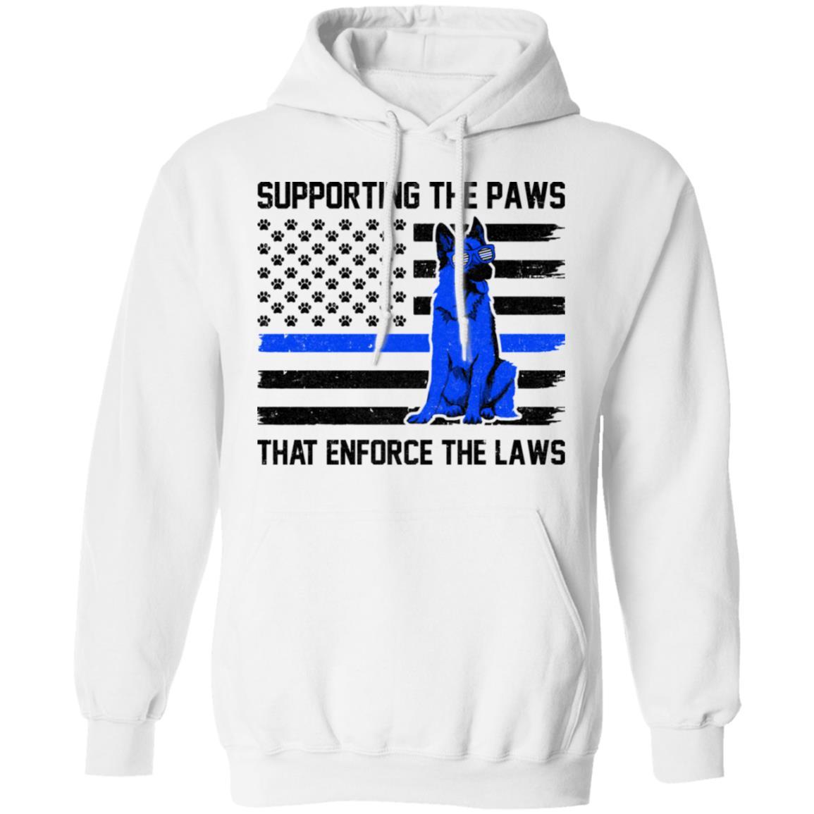 Supporting The Paws That Enforce The Laws Police Paw Dog-T-Shirt & Hoodie-Pullover Hoodie-White