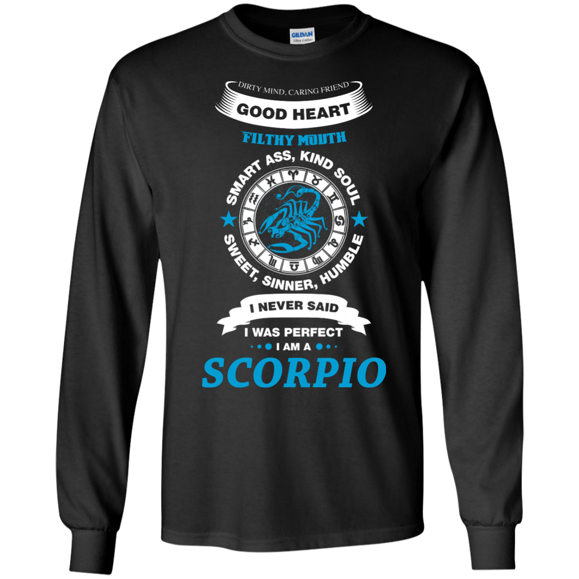 I Never Said I Was Perfect I Am A SCORPIO-T-Shirt & Hoodie-Long Sleeve T-Shirt-Black